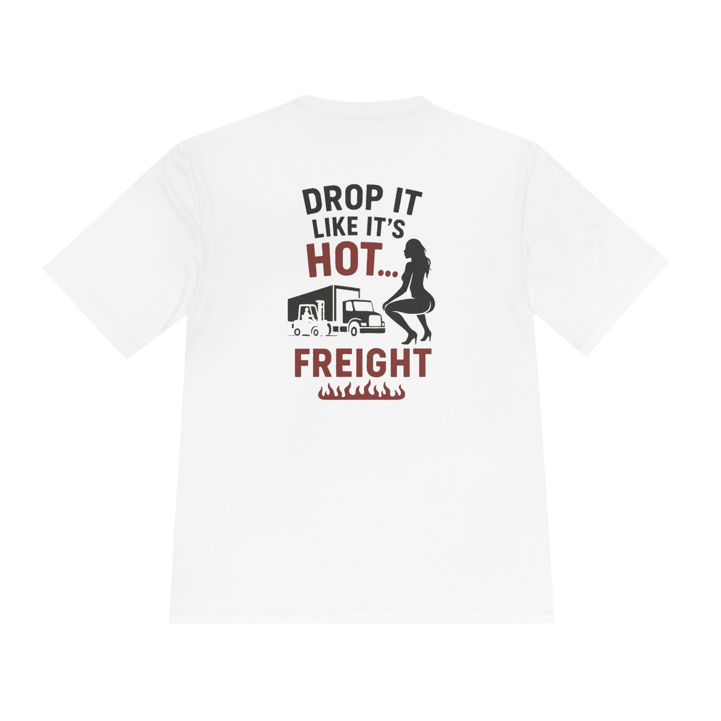 Funny Trucking Tee for All Truckers - Unisex Moisture Wicking