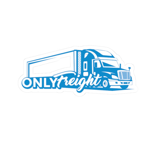 Only Freight Truck Kiss-Cut Stickers | Vehicle Decor, Laptop Stickers, Gifts for Truck Lovers, Durable Waterproof Decals, Freight Themed